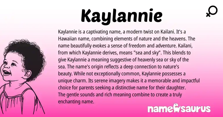 Infographic about Kaylannie name meaning, Kaylannie is a name from English, Hawaiian origin(s).