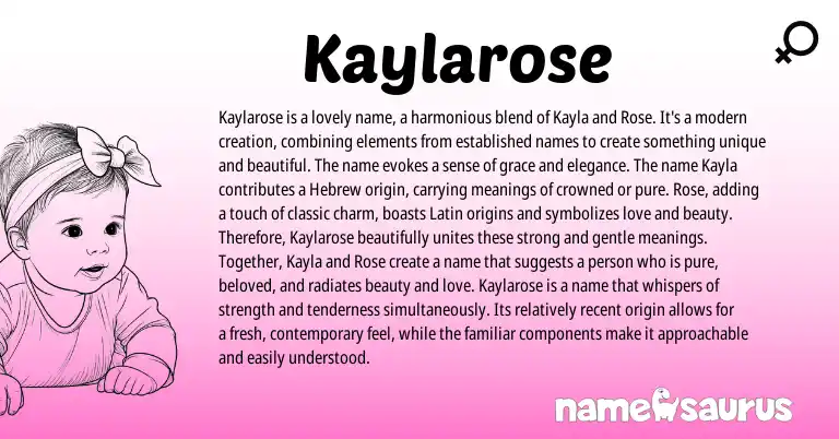 Infographic about Kaylarose name meaning, Kaylarose is a name from Other origin(s).