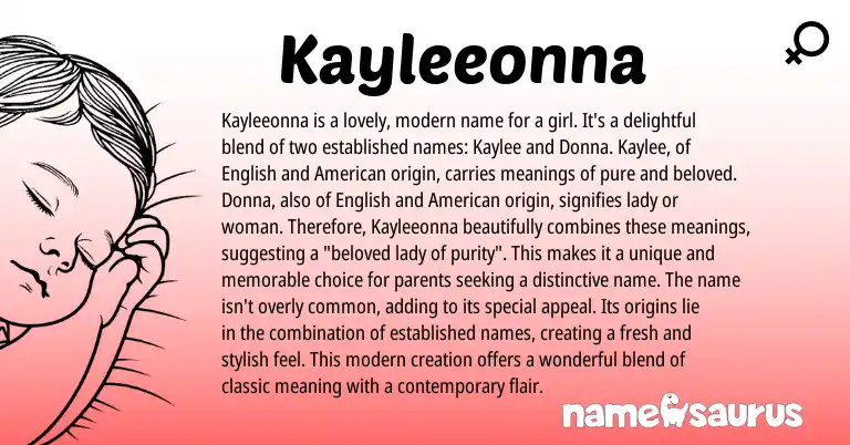 Infographic about Kayleeonna name meaning, Kayleeonna is a name from American origin(s).