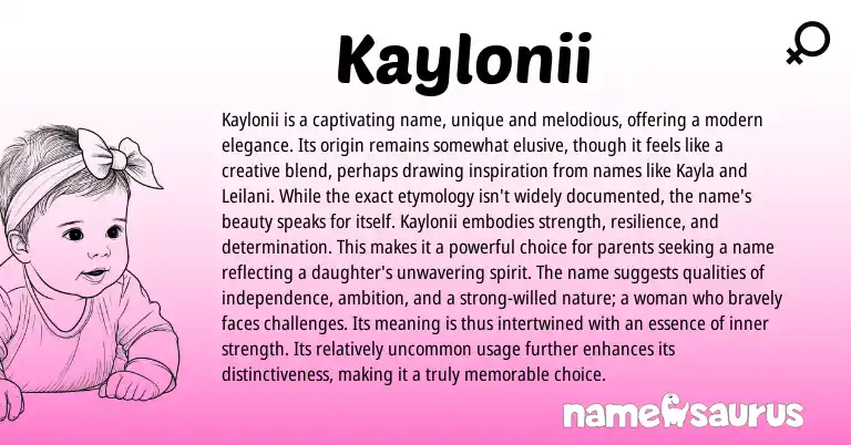 Infographic about Kaylonii name meaning, Kaylonii is a name from Other origin(s).