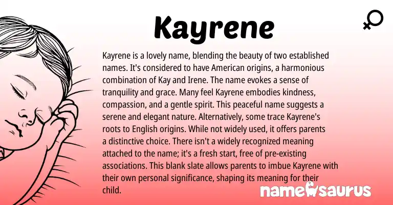 Infographic about Kayrene name meaning, Kayrene is a name from American origin(s).