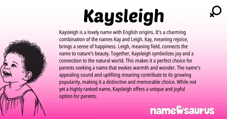 Infographic about Kaysleigh name meaning, Kaysleigh is a name from English origin(s).