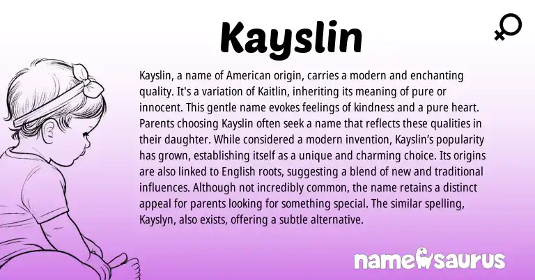Infographic about Kayslin name meaning, Kayslin is a name from American origin(s).