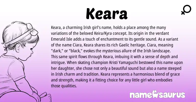 Infographic about Keara name meaning, Keara is a name from Irish, Gaelic origin(s).