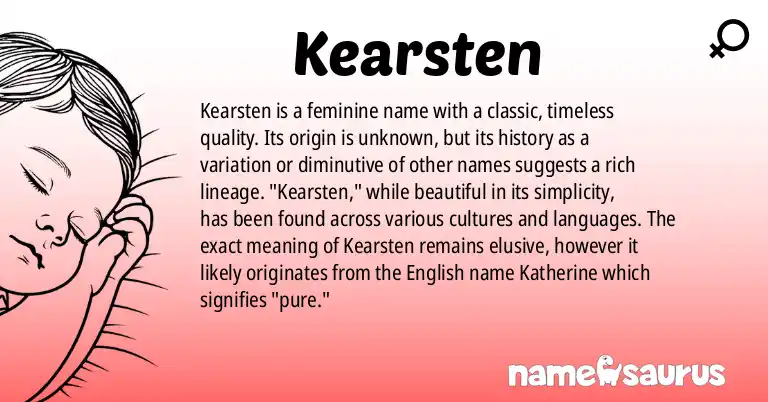 Infographic about Kearsten name meaning, Kearsten is a name from N/A origin(s).