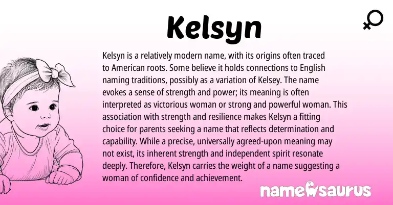 Infographic about Kelsyn name meaning, Kelsyn is a name from American origin(s).