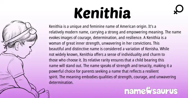 Infographic about Kenithia name meaning, Kenithia is a name from American origin(s).