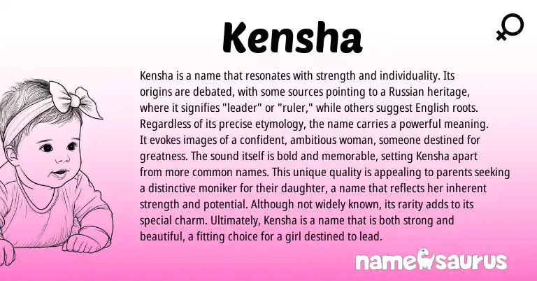 Infographic about Kensha name meaning, Kensha is a name from Russian origin(s).