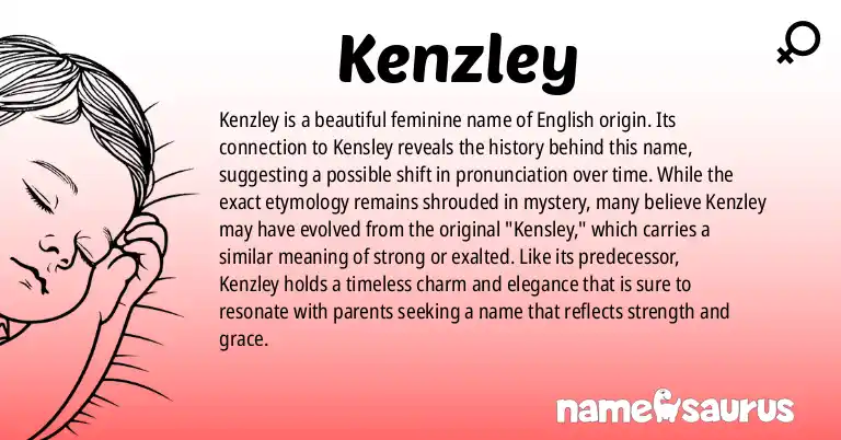 Infographic about Kenzley name meaning, Kenzley is a name from English origin(s).