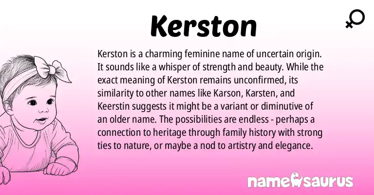Infographic about Kerston name meaning, Kerston is a name from N/A origin(s).