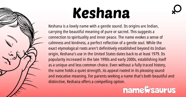 Infographic about Keshana name meaning, Keshana is a name from Indian, American origin(s).