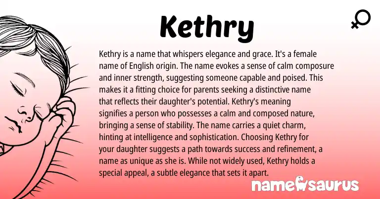 Infographic about Kethry name meaning, Kethry is a name from English origin(s).