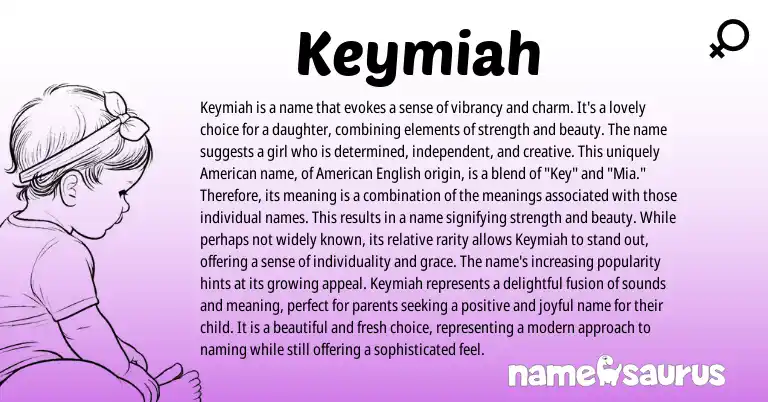 Infographic about Keymiah name meaning, Keymiah is a name from Other origin(s).
