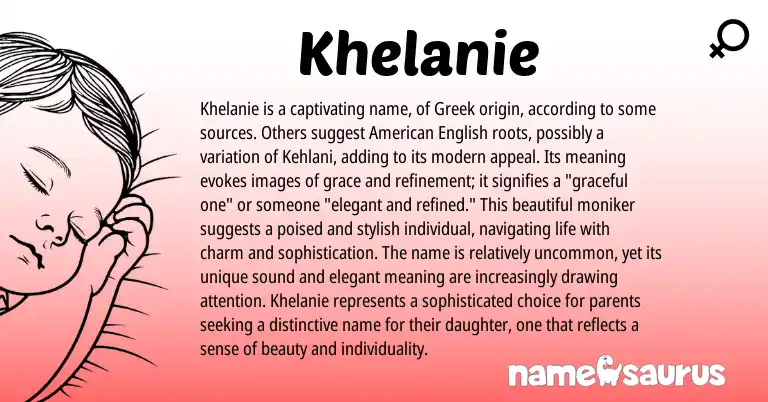 Infographic about Khelanie name meaning, Khelanie is a name from Greek origin(s).