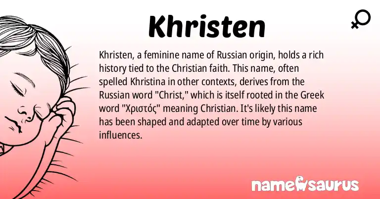 Infographic about Khristen name meaning, Khristen is a name from Russian origin(s).