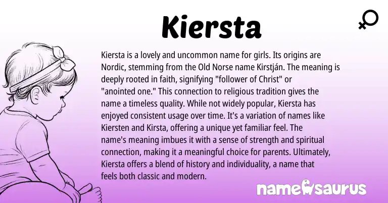 Infographic about Kiersta name meaning, Kiersta is a name from Nordic, Norse origin(s).