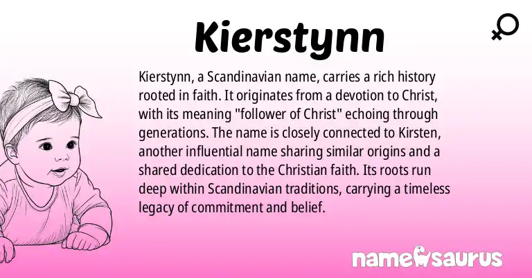 Infographic about Kierstynn name meaning, Kierstynn is a name from Scandinavian origin(s).