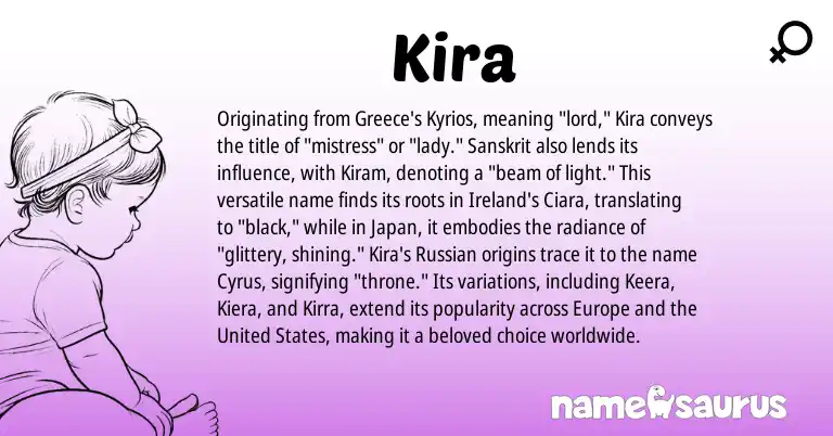 Infographic about Kira name meaning, Kira is a name from United States, Greece, Ireland, Russian, Sanskrit origin(s).