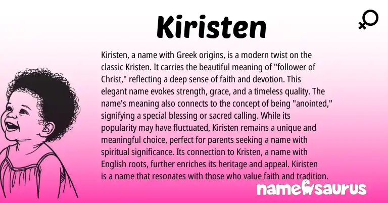Infographic about Kiristen name meaning, Kiristen is a name from Latin, Greek origin(s).