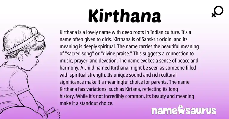 Infographic about Kirthana name meaning, Kirthana is a name from Indian, Sanskrit origin(s).