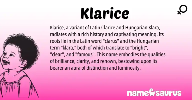 Infographic about Klarice name meaning, Klarice is a name from Hungarian, Latin origin(s).