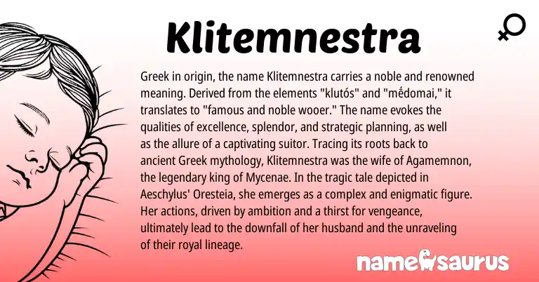 Infographic about Klitemnestra name meaning, Klitemnestra is a name from Greek origin(s).