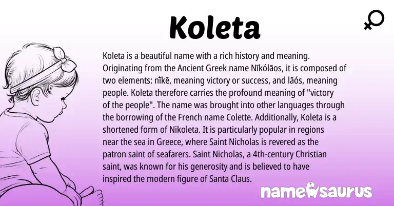 Infographic about Koleta name meaning, Koleta is a name from Ancient Greek, French, Greece origin(s).