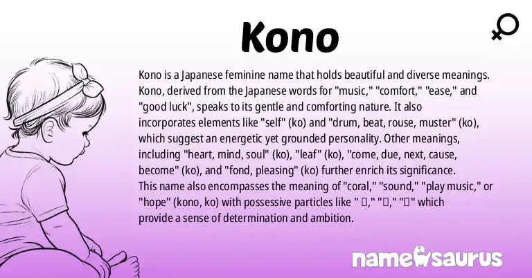 Infographic about Kono name meaning, Kono is a name from Japanese origin(s).