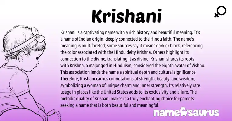 Infographic about Krishani name meaning, Krishani is a name from Indian origin(s).