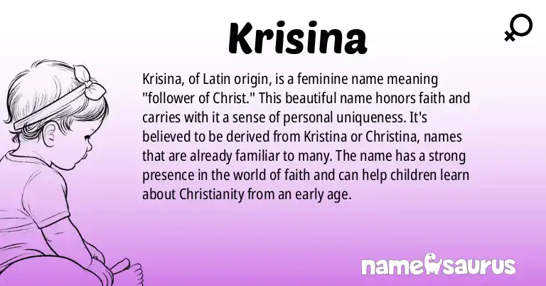 Infographic about Krisina name meaning, Krisina is a name from Latin origin(s).