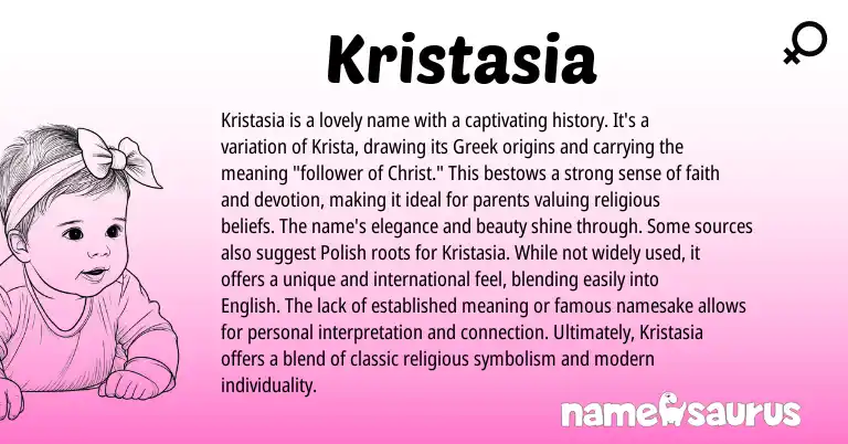 Infographic about Kristasia name meaning, Kristasia is a name from Greek origin(s).