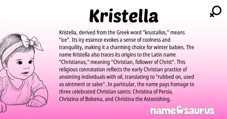 Infographic about Kristella name meaning, Kristella is a name from Latin, Greek origin(s).