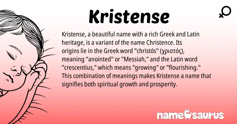 Infographic about Kristense name meaning, Kristense is a name from Latin, Greek origin(s).