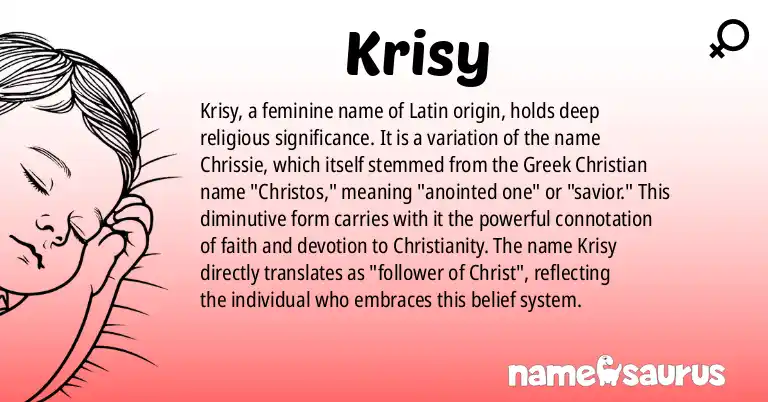 Infographic about Krisy name meaning, Krisy is a name from Latin origin(s).