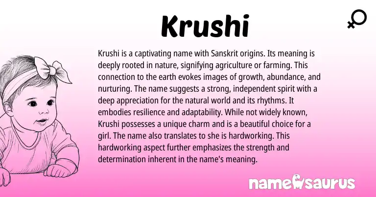 Infographic about Krushi name meaning, Krushi is a name from Indian, Sanskrit origin(s).