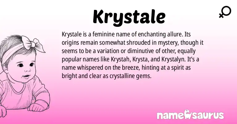 Infographic about Krystale name meaning, Krystale is a name from N/A origin(s).