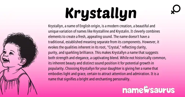 Infographic about Krystallyn name meaning, Krystallyn is a name from English origin(s).