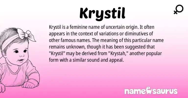 Infographic about Krystil name meaning, Krystil is a name from N/A origin(s).
