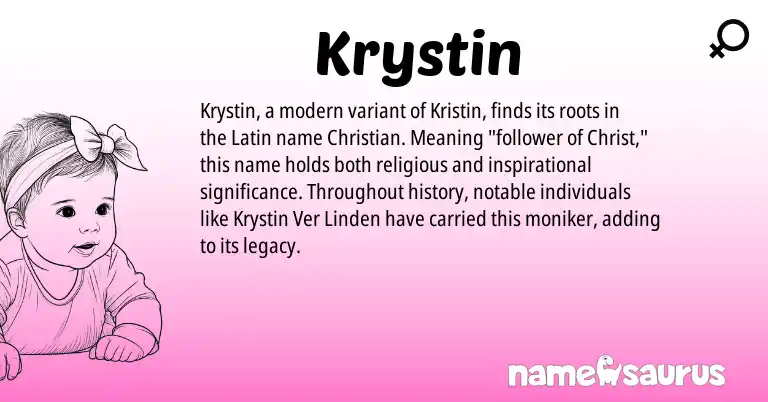 Infographic about Krystin name meaning, Krystin is a name from Latin origin(s).