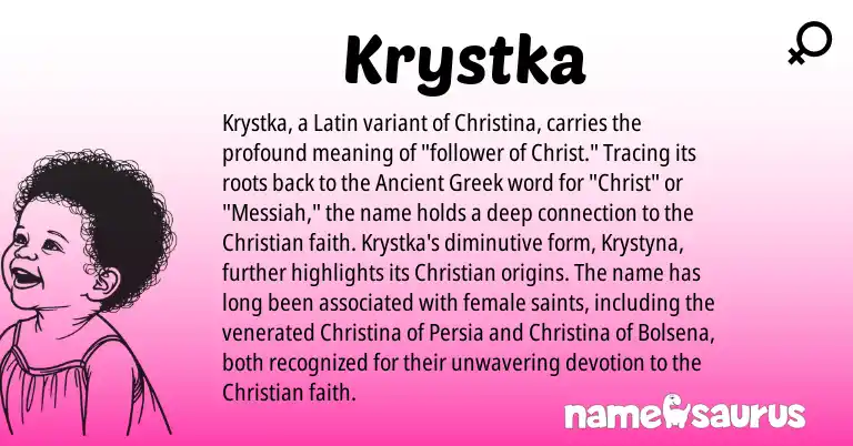 Infographic about Krystka name meaning, Krystka is a name from Ancient Greek, Latin origin(s).