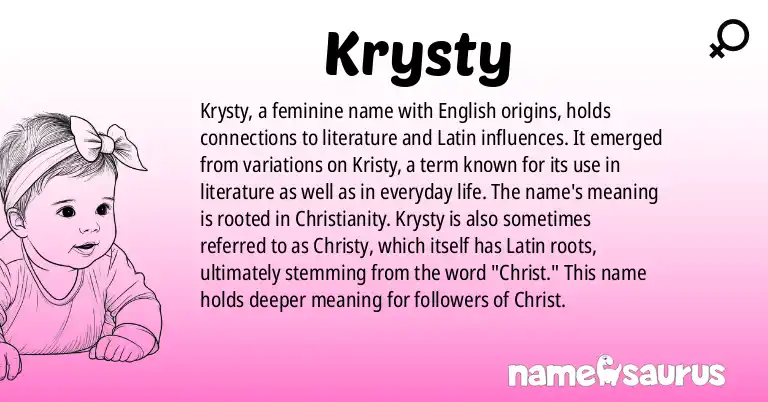 Infographic about Krysty name meaning, Krysty is a name from English, Literature, Latin origin(s).