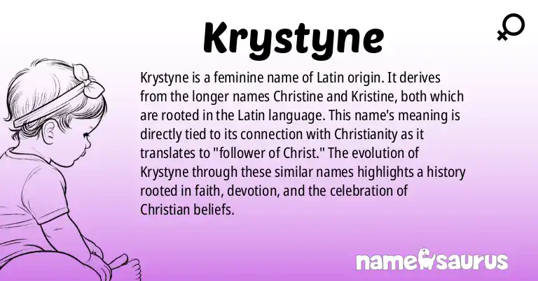 Infographic about Krystyne name meaning, Krystyne is a name from Latin origin(s).