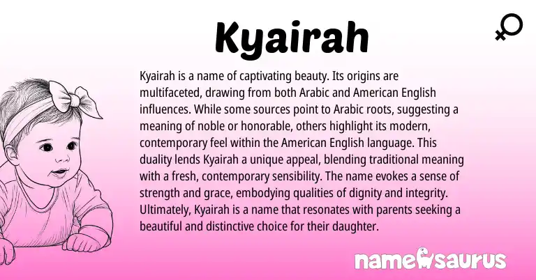 Infographic about Kyairah name meaning, Kyairah is a name from Arabic, American origin(s).