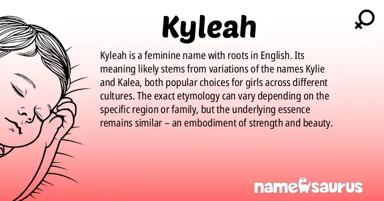 Infographic about Kyleah name meaning, Kyleah is a name from English origin(s).