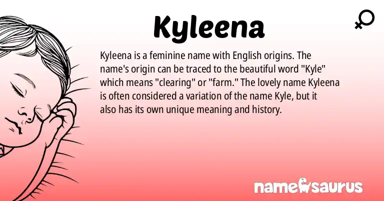 Infographic about Kyleena name meaning, Kyleena is a name from English origin(s).
