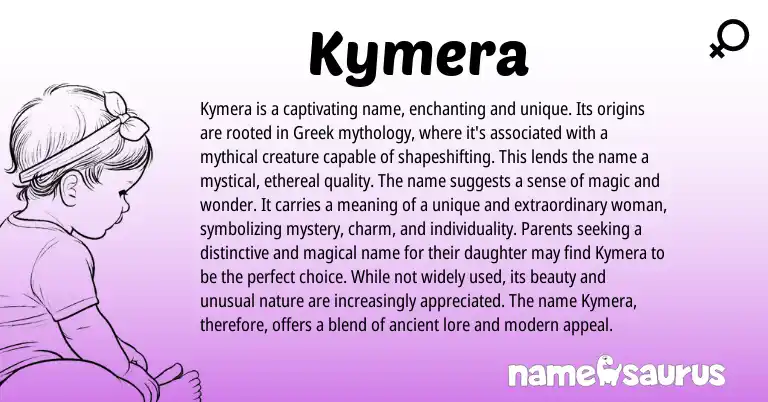 Infographic about Kymera name meaning, Kymera is a name from Greek origin(s).