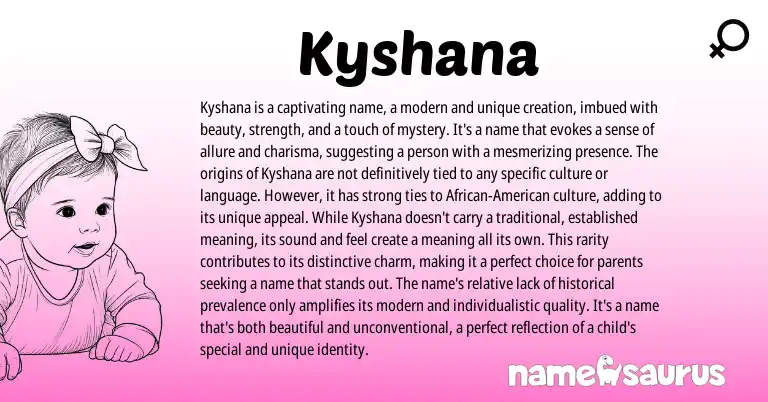 Infographic about Kyshana name meaning, Kyshana is a name from English origin(s).