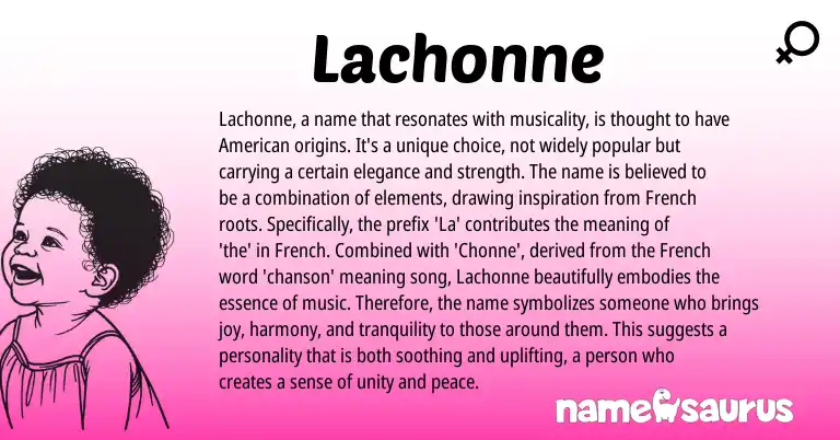 Infographic about Lachonne name meaning, Lachonne is a name from French, American origin(s).