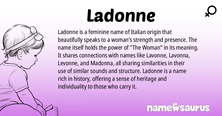 Infographic about Ladonne name meaning, Ladonne is a name from Italian origin(s).