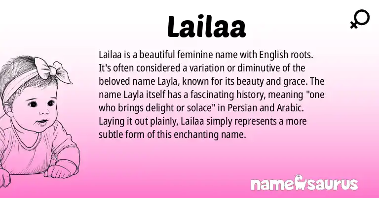 Infographic about Lailaa name meaning, Lailaa is a name from English origin(s).